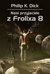 Nasi przyjaciele z Frolixa 8