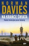 Na krańce świata. Podróż historyka przez historię wyd. 2023