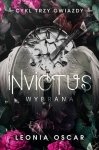 Invictus. Wybrana. Trzy gwiazdy. Tom 3