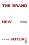 The Brand New Future