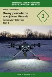 Drony powietrzne w wojnie na Ukrainie. Ilustrowany leksykon. Tom 2
