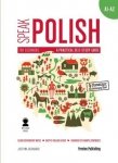 Speak Polish. A practical self-study guide. Part 1. Levels A1-A2 z nagraniami do pobrania