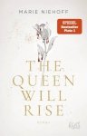 The Queen Will Rise