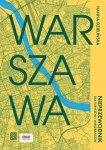 Warszawa. Nieprzewodnik dla turystów i mieszkańców