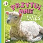 Przytul mnie. Wieś