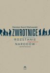 Zwrotnice. Rozstanie narodów