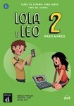 Lola y Leo paso a paso 2. Język hiszpański. Podręcznik