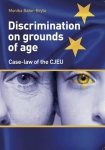 Discrimination on grounds of age. Case-law of the CJEU