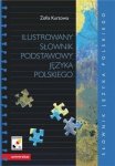 Ilustrowany słownik podstawowy języka polskiego wraz z indeksem pojęciowym wyrazów i ich znaczeń (B1-B2) EBOOK
