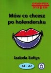 Mów co chcesz po holendersku z nagraniami MP3 do pobrania (A1-A2) 