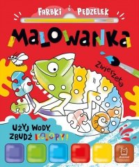 Farbki i pędzelek. Malowanka. Użyj wody, zbudź kolory! Zwierzęta 