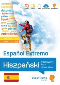 Hiszpański Espanol Extremo. Intensywny kurs słownictwa (poziom podstawowy A1-A2 i średni B1-B2) 