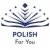 Polish For You