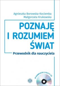 Poznaję i rozumiem świat Przewodnik dla nauczyc Komplet