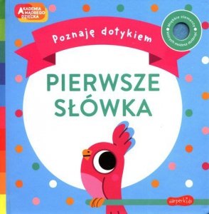 Pierwsze słówka Poznaję dotykiem