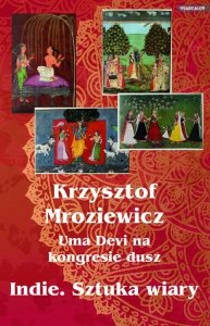 Uma Devi na kongresie dusz Indie Sztuka wiary