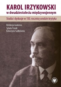 Karol Irzykowski w dwudziestoleciu międzywojennym.