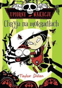 Upiorne wakacje Chryja na mokradłach