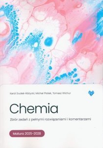 Chemia zbiór zadań z pełnymi rozwiązaniami i komentarzami