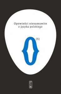 Opowieści niesamowite z języka polskiego