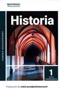 Historia 1 Podręcznik Część 2 Zakres rozszerzony