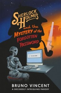 Sherlock Holmes and Mystery of the Forgotten Password