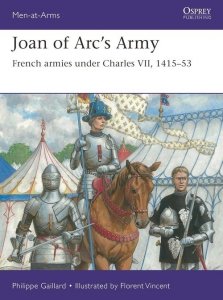 Men-at-Arms 558 Joan of Arc’s Army