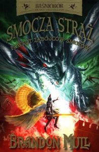 Baśniobór Smocza Straż Tom 5 Powrót zabójców smoków