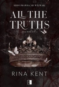 Lies & Truths Duet Tom 2 All the Truths