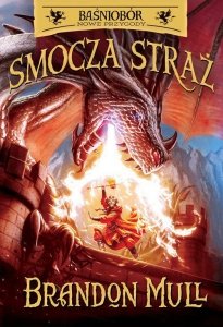 Baśniobór Nowe przygody Smocza Straż Tom 1