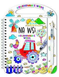 Kolorowanie wodą Na wsi