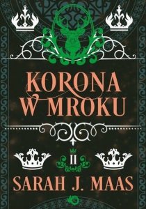 Szklany Tron Tom 2 Korona w mroku