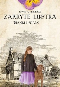 Zakryte lustra Tom 2 Wianki i wiano