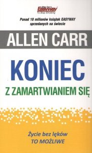 Koniec z zamartwianiem się