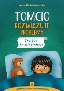 Tomcio rozwiązuje problemy Choroba i wizyta u lekarza