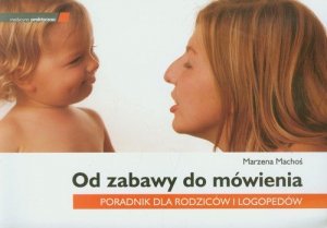 Od zabawy do mówienia