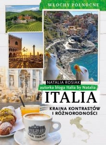 Italia Kraina kontrastów i różnorodności Włochy północne