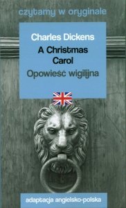 A Christmas Carol Opowieść wigilijna Czytamy w oryginale
