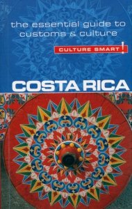 Culture Smart! Costa Rica