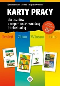 Karty pracy dla uczniów z niepełnosprawnością intelektualną. Jesień, zima, wiosna, lato