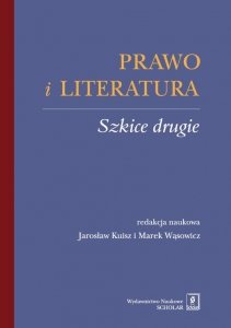 Prawo i literatura Szkice drugie