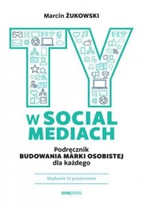 Podręcznik budowania marki osobistej dla każdego