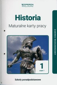 Historia 1 Maturalne karty pracy Część 1 Zakres rozszerzony