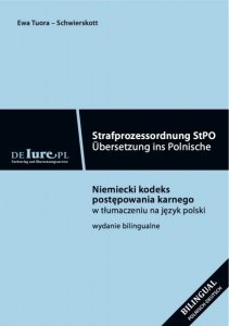 Niemiecki kodeks postępowania karnego Strafprozessordnung StPO w tłumaczeniu na język polski 
