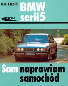 Bmw serii 5 sam naprawiam samochód