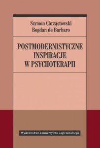 Postmodernistyczne inspiracje w psychoterapii