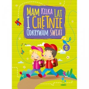 Mam kilka lat i chętnie odkrywam świat 2
