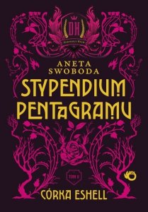 Córka Eshell. Stypendium pentagramu. Tom 2