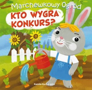 Kto wygra konkurs? Marchewkowy ogród