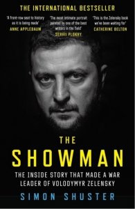 The showman. The inside story that made a war leader of Volodymyr Zelensky